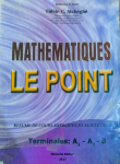 Mathématiques Le point : Terminales : A1 - A2 - B vignette