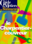 Le charpentier-couvreur vignette