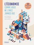L'économie comme vous ne l'avez jamais vue vignette
