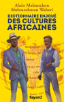 Dictionnaire enjoué des cultures africaines vignette