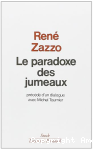 Le Paradoxe des jumeaux ; (précédé d'un) Dialogue avec Michel Tournier vignette