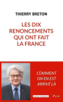 Les dix renoncements qui ont fait la France vignette