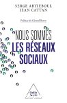 Nous sommes les réseaux sociaux vignette