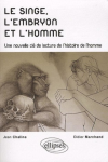 Le singe, l'embryon et l'homme vignette