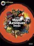 Mayas, Aztèques, Incas vignette