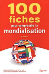100 fiches pour comprendre la mondialisation vignette