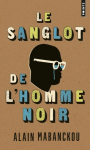 Le sanglot de l'homme noir vignette