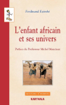 L'enfant africain et ses univers vignette