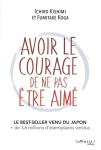 Avoir le courage de ne pas être aimé vignette