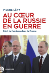 Au cœur de la Russie en guerre vignette